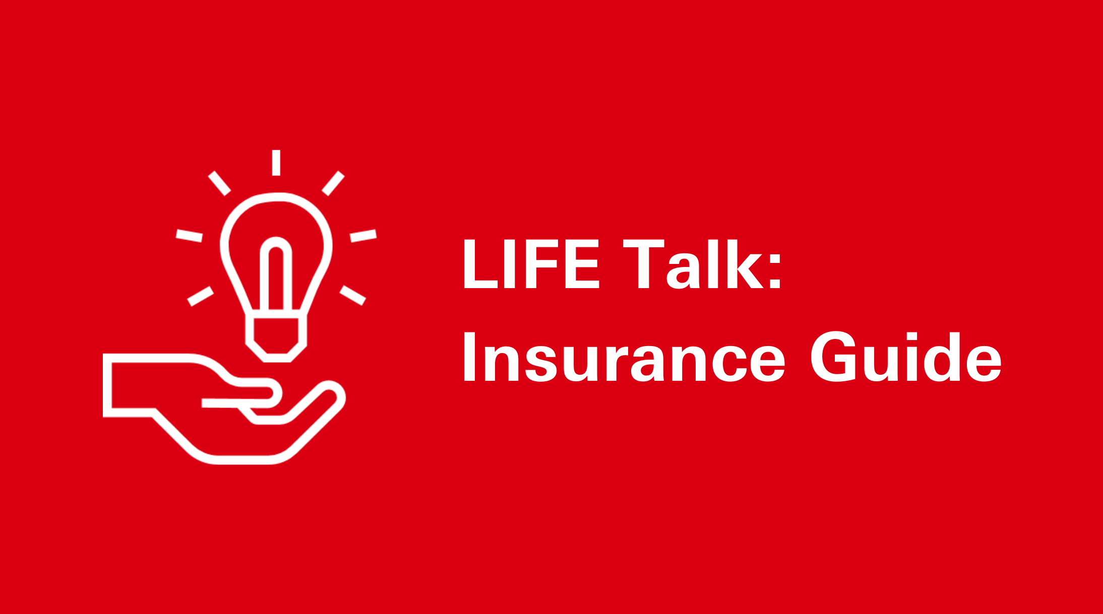 life talk insurance guide