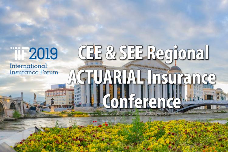 CEE & SEE Regional ACTUARIAL Insurance Conference 2019