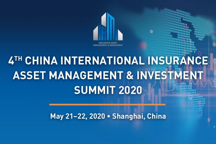 4th China International Insurance Asset Management & Investment Summit 2020
