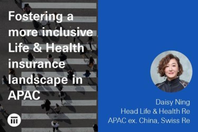 Fostering an inclusive Life & Health insurance landscape in APAC