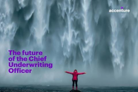 Accenture: The Future of the Chief Underwriting Officer